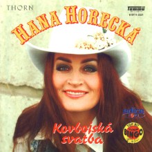 Hana HORECKÁ - Kovbojská svatba CD 